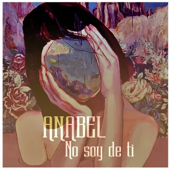 No soy de ti by Anabel