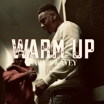 Warm Up by Earl Swavey