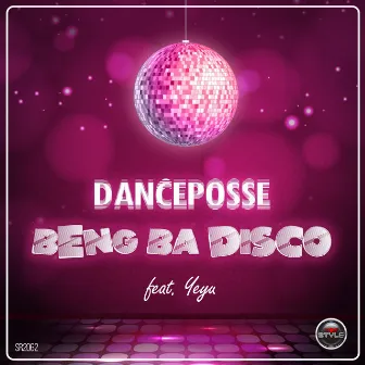 Beng Ba Disco by Danceposse