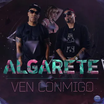 Ven Conmigo by Algarete