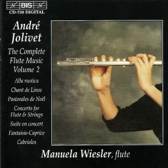 Jolivet: Complete Flute Music, Vol. 2 by André Jolivet