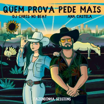 Quem Prova Pede Mais by Fazendinha Sessions