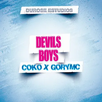 Devils Boys by Coko Colocon Flow