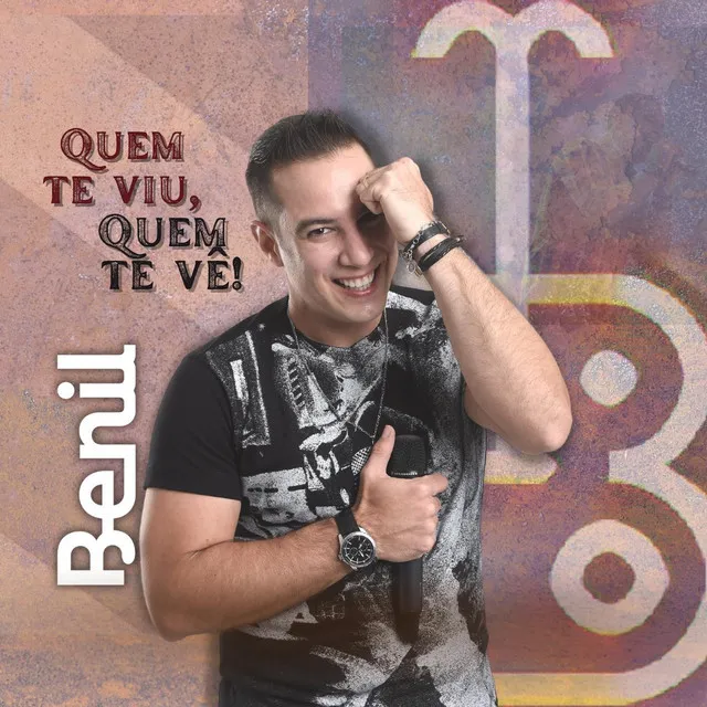 Quem Te Viu, Quem Te Vê!