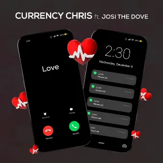 Love Calls by Currency Chris