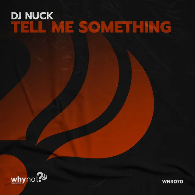 Tell Me Something - Original Mix