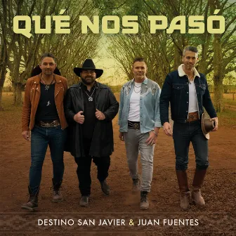 Qué Nos Pasó by Destino San Javier