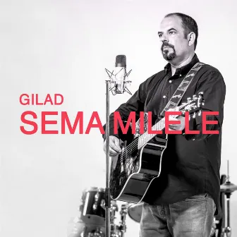 Sema Milele by Gilad