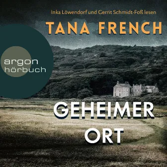 Geheimer Ort by Tana French