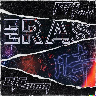 Eras by Pipe Toro