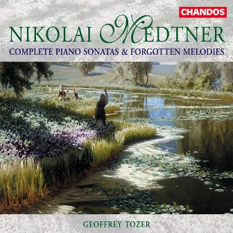 Medtner: Complete Piano Sonatas by Nikolai Medtner