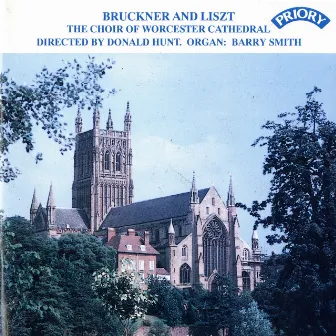 Bruckner & Liszt: Choral Works by Barry Smith