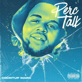 Perc Talk by CountUp Marc