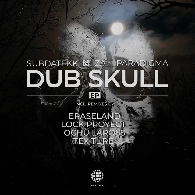 Dub Skull - Eraseland Remix