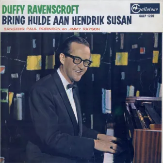 Bring Hulde Aan Hendrik Susan by Duffy Ravenscroft