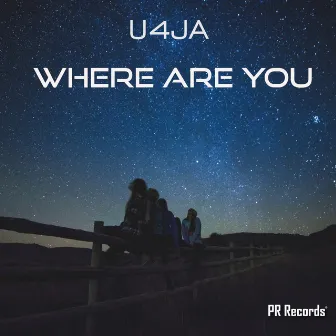 Where are you by U4JA