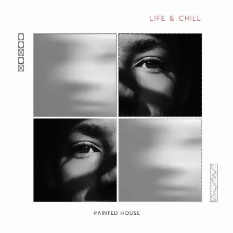 LIFE & CHILL by Painted House