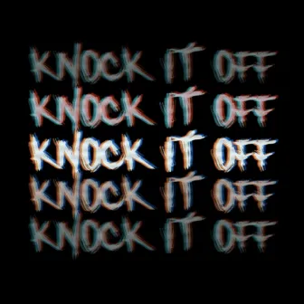 knock it off! (feat. 05sJiNX) by 05sJiNX