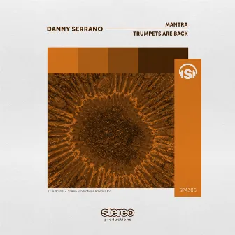 Mantra / Trumpets Are Back by Danny Serrano