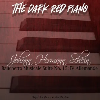 Banchetto Musicale Suite No. 15: IV Allemande by The Dark Red Piano