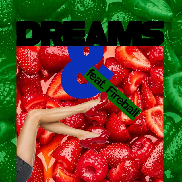 Dreams and Strawberries