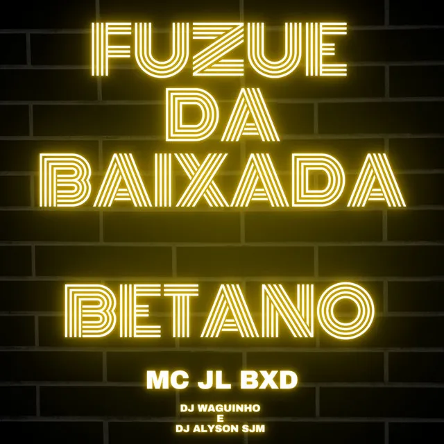 Fuzue da Baixada - Betano