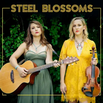 County Line by Steel Blossoms