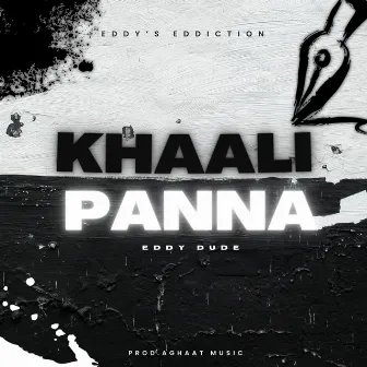 Khaali Panna by Eddy Dude