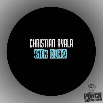 Bien Duro by Christian Ayala