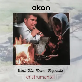 Berî Kû Bimrî Bizanibe by Okan