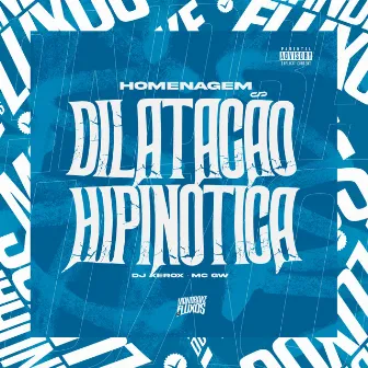 Homenagem a Dilatação Hipinótica by Unknown Artist