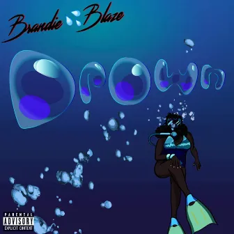 Drown by Brandie Blaze