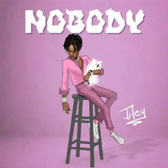 Nobody by JHey