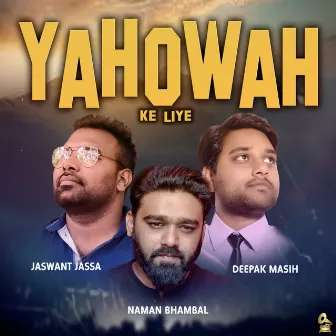 Yahowah Ke Liye by Jaswant Jassa