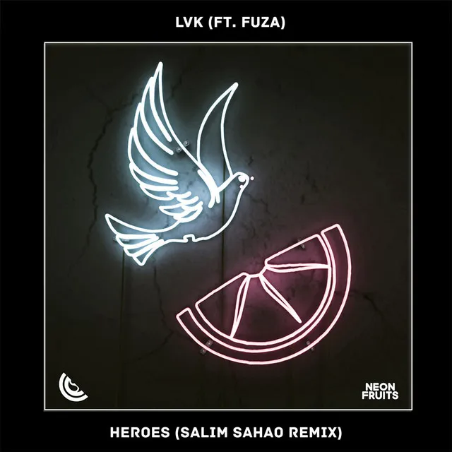 Heroes (Salim Sahao Remix)