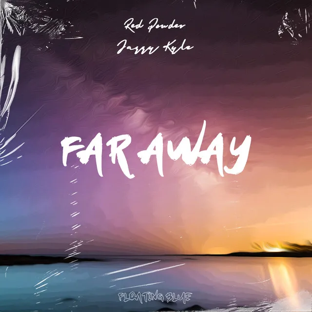 Far Away