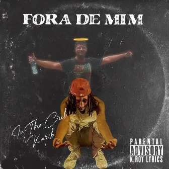 Fora de Mim by Karib