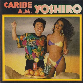 Yoshiro Caribe A.M. by Yoshiro