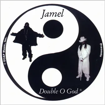 Double O God by Jamel