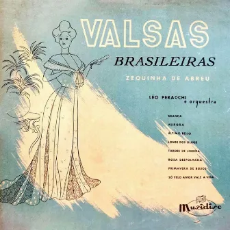 Valsas Brasileiras by Léo Peracchi e Orquestra