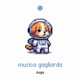 musica gagliarda by zuga