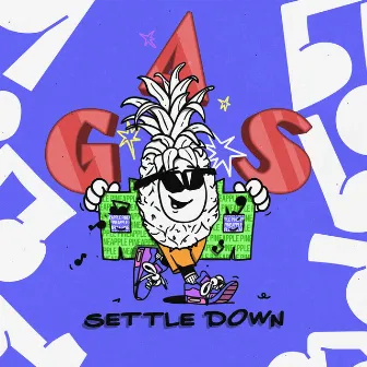 Gas by Settle Down