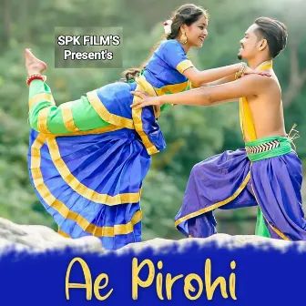 Ae Pirohi by Navin Sahu