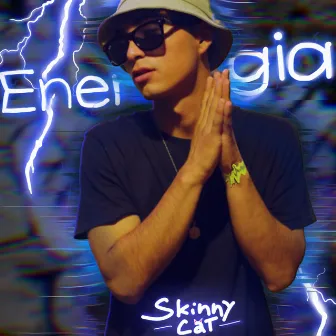 Energia by Skinnycat