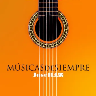 Músicas de Siempre by José Baz