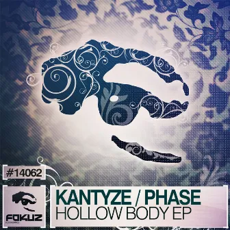 Hollow Body EP by Kantyze