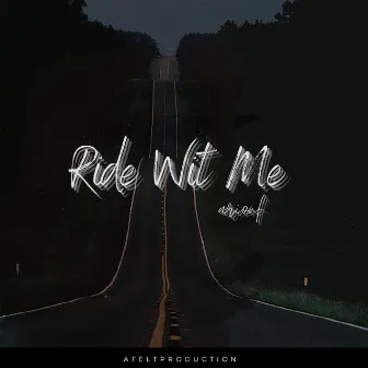 Ride Wit Me by ArionF