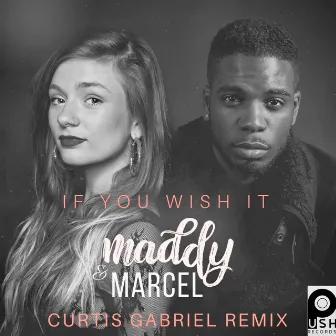 If You Wish It (Curtis Gabriel Remix) by Curtis Gabriel