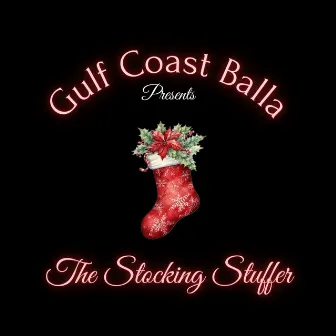 The Stocking Stuffer by Gulf Coast Balla