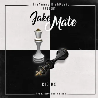 Jake Mate by CID MX